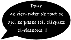 Pour ne rien rater de tout ce qui se passe ici, cliquez ci-dessous !! 